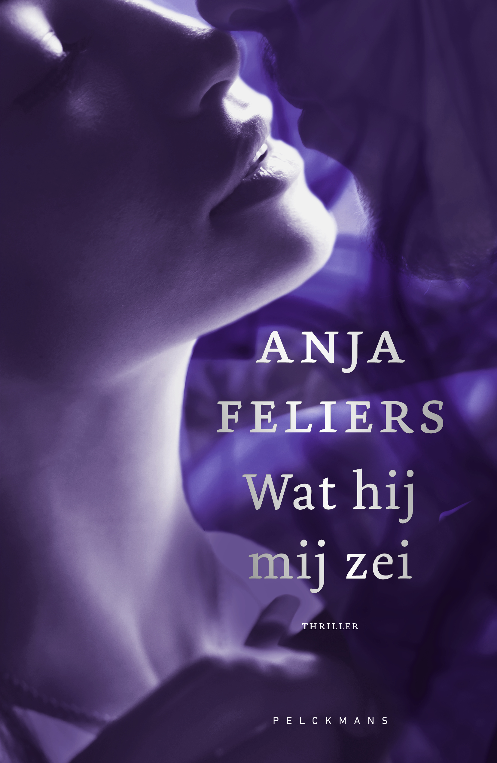 Wat hij zei - Anja Feliers